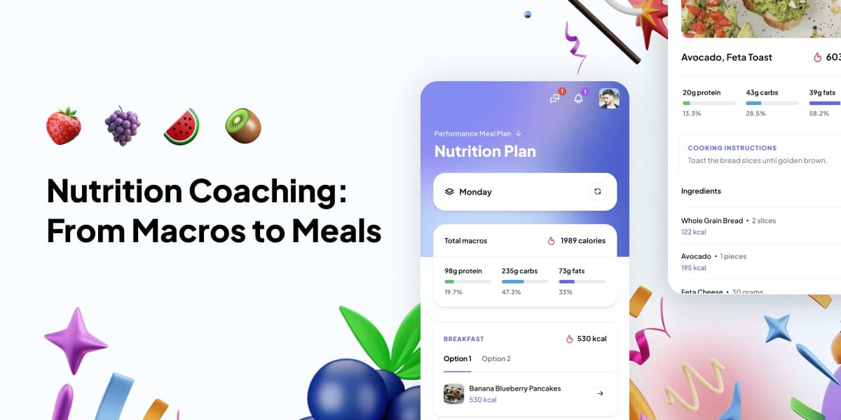 From Macros to Meals - Advanced Nutrition Coaching with Fitsly